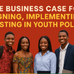 The Business Case for Designing, Implementing and Investing in Youth Policies - NubianBiz | African Business Directory, Jobs, Marketplace & Entrepreneur Insights