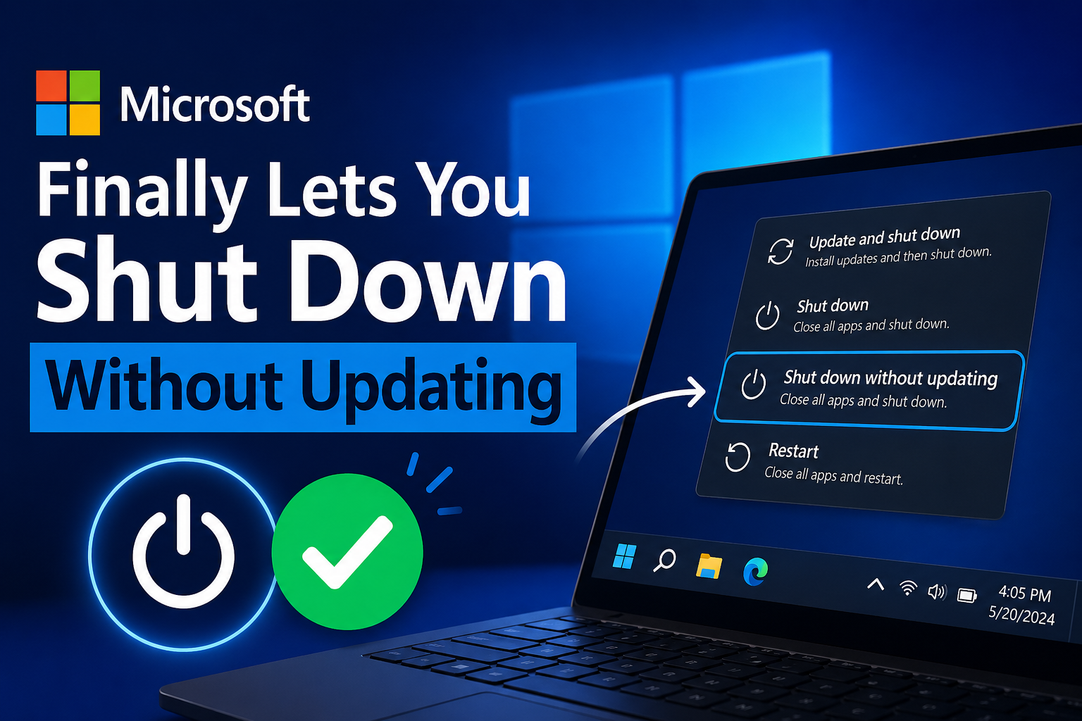 Microsoft ad announcing you can shut down without updating; laptop screen shows a highlighted 'shut down without updating' option and a power/checkmark icon.